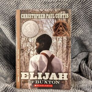 Elijah of Buxton by Christopher Paul Curtis